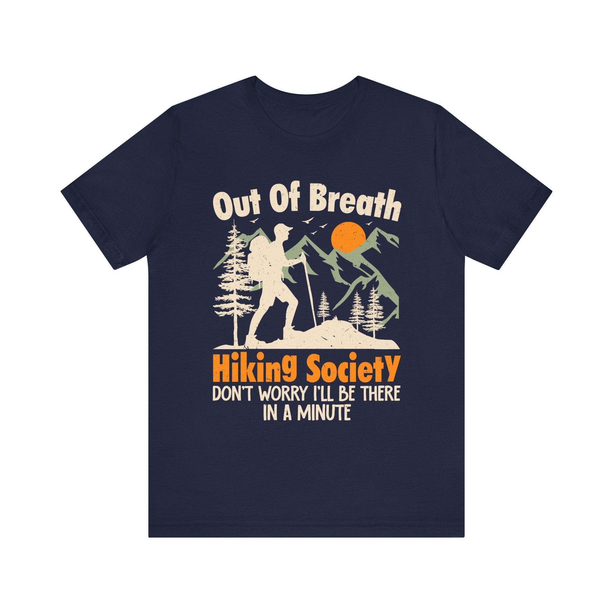 Funny Hiking Lover Out of Breath Hiking Society T-Shirt