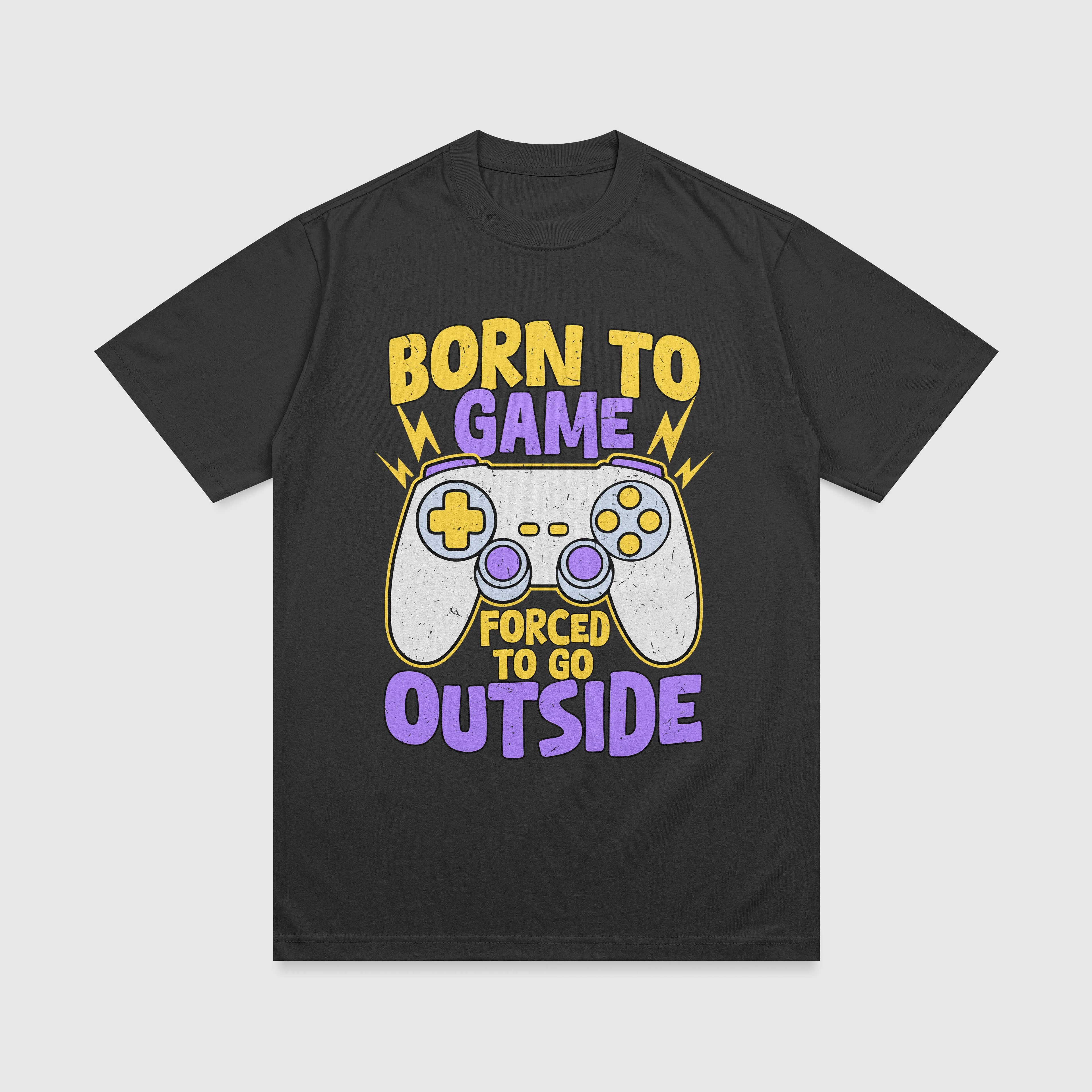Born To Game Forced To Go Outside T-Shirt