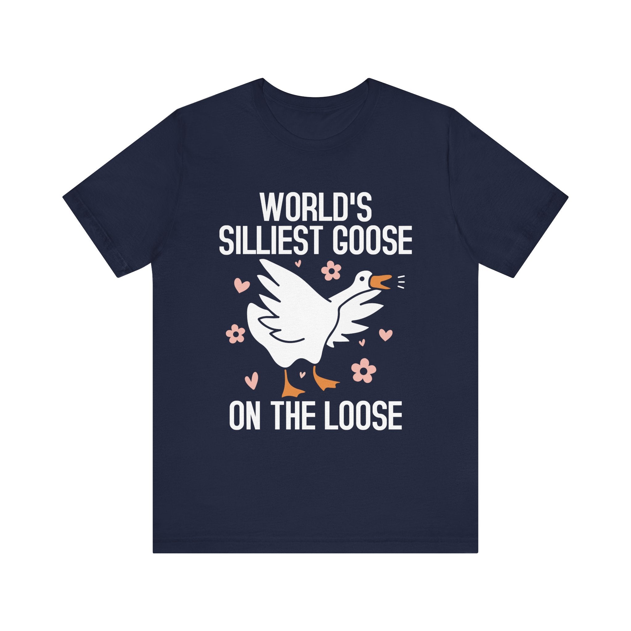 World's Silliest Goose On The Loose T-Shirt