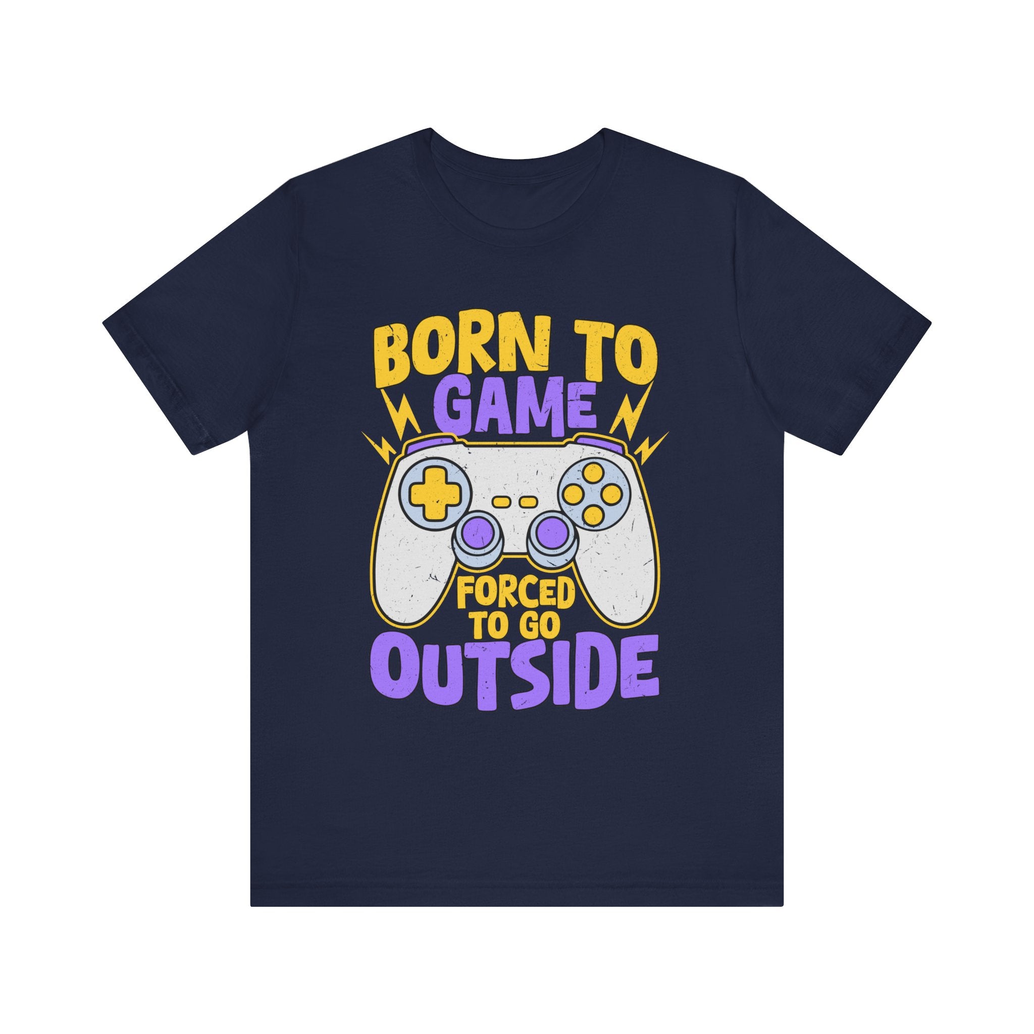 Born To Game Forced To Go Outside T-Shirt