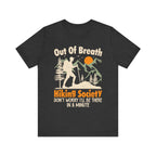 Funny Hiking Lover Out of Breath Hiking Society T-Shirt