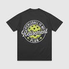 Pickleball is My Retirement Plan - Pickleball T-Shirt