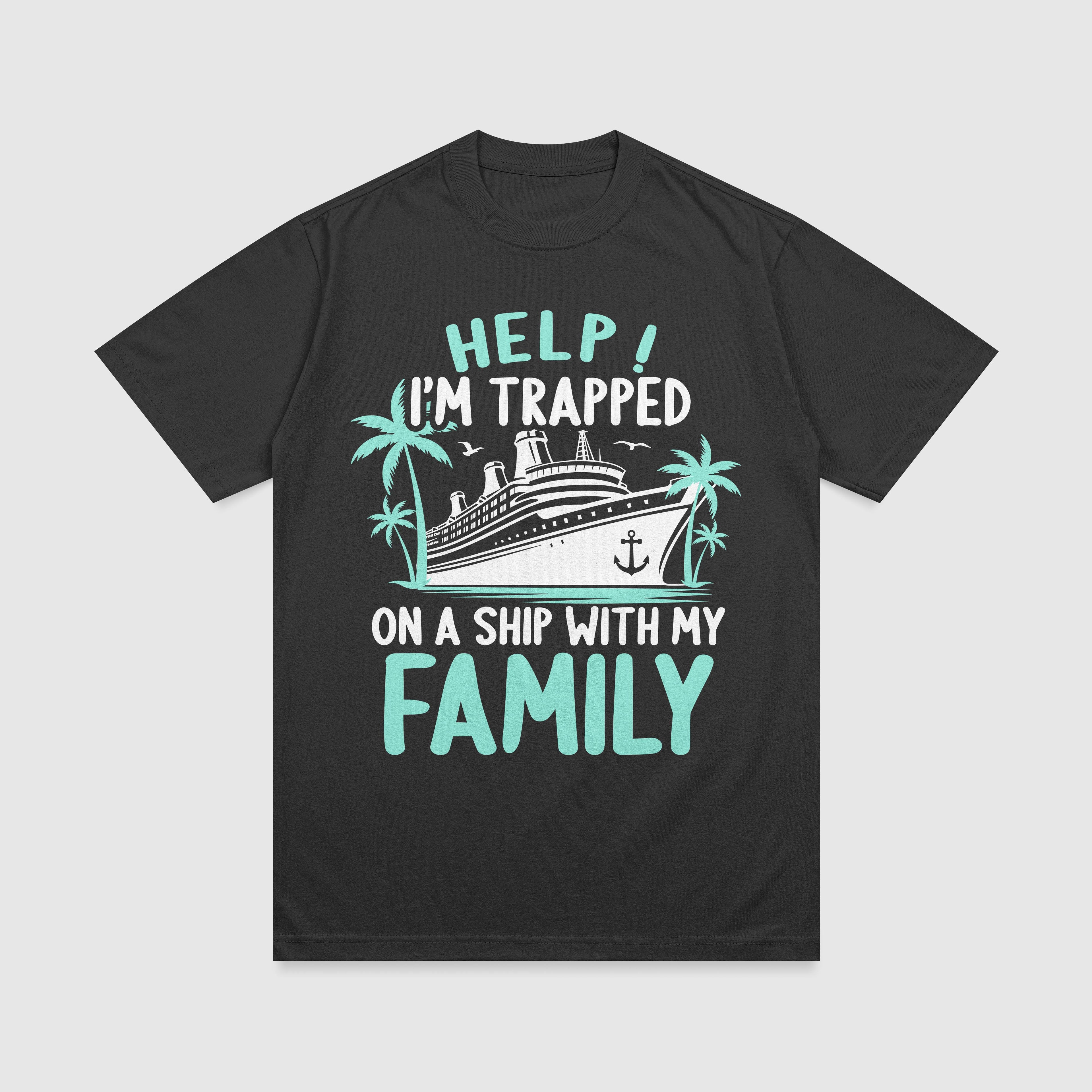 Help! I'm Trapped On A Ship - Funny Cruising T-Shirt